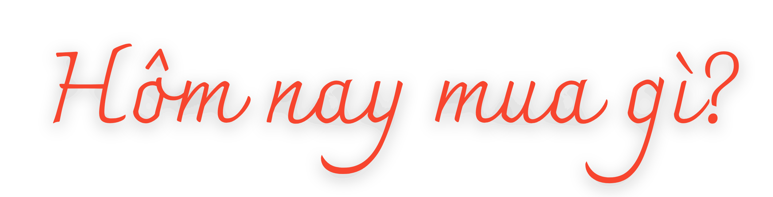 Hôm Nay Mua Gì?